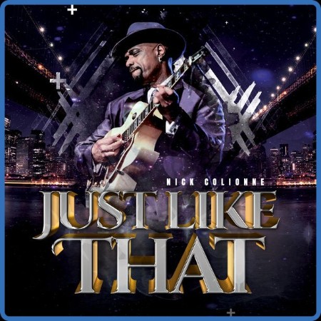 Nick Colionne - 2023 - Just Like That (FLAC)