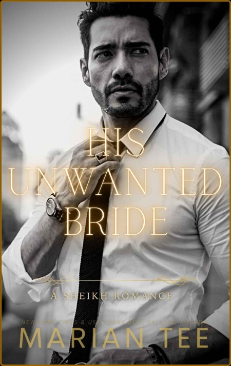 His Unwanted Bride (The Knight Bride Series Book 2)