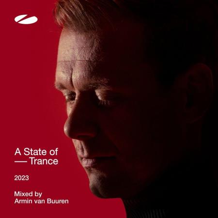 A State Of Trance 2023 (Mixed by Armin van Buuren) (2023)