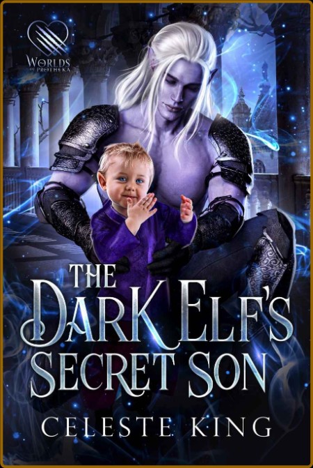 The Dark Elf's Secret Baby (Secret Babies For Prothekan Dark Elves Book 1) 64601440f2b1b99fba816cba5bedb47c