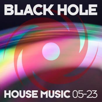 VA - Black Hole House Music 05-23 (2023) MP3
