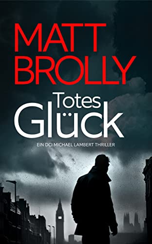 Cover: Matt Brolly  -  Totes Gl&uuml;ck