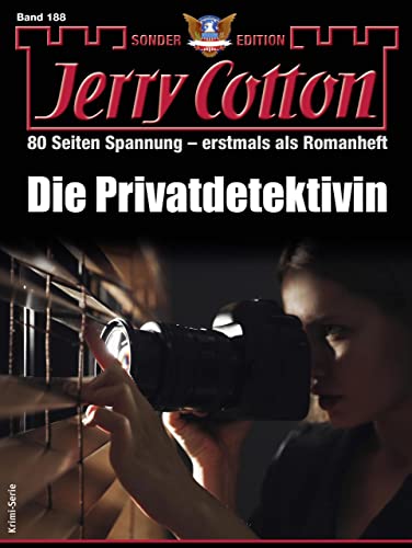 Jerry Cotton  -  Jerry Cotton Sonder - Edition 188  -  Die Privatdetektivin