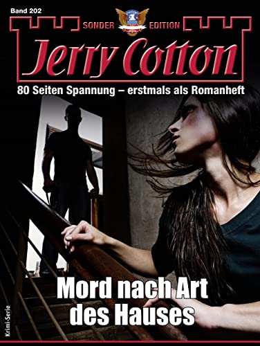 Jerry Cotton  -  Jerry Cotton Sonder - Edition 202  -  Mord nach Art des Hauses
