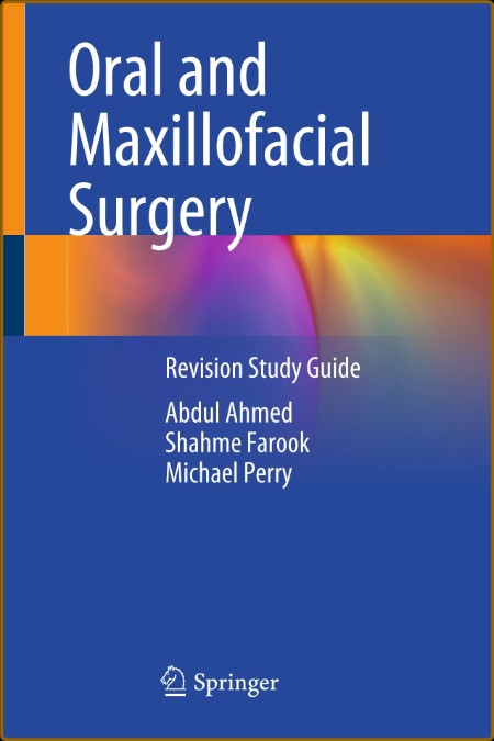 Oral and Maxillofacial Surgery: Revision Study Guide 8e8385395ab8ebf86779cca5edd9262e