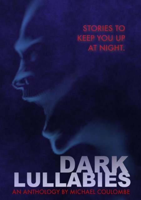 Dark Lullabies An Anthology by Michael Coulombe 2023 720p WEBRip x264-GalaxyRG