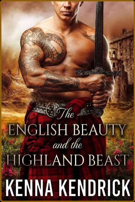 Beauty and the Beastly Highlander: Scottish Medieval Highlander Romance 8694c91c254819ee7a7a38544151a94e