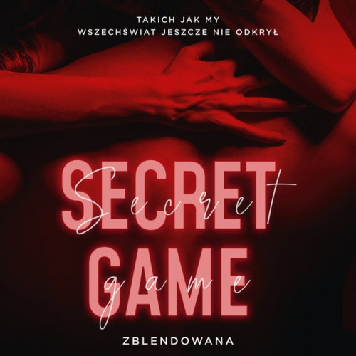 Zblendowana - Secret game