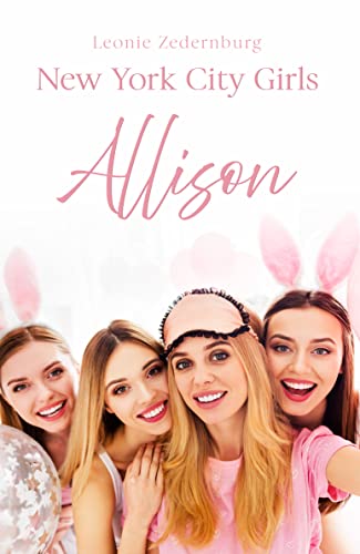 Leonie Zedernburg  -  Allison: New York City Girls