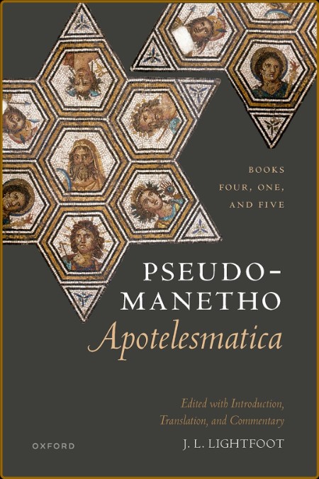 Pseudo-Manetho, Apotelesmatica: Books Four, One, and Five C2b8333567c5794723321bc530552266