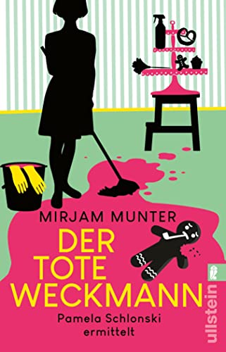 Munter, Mirjam  -  Pamela Schlonski 2  -  Der tote Weckmann