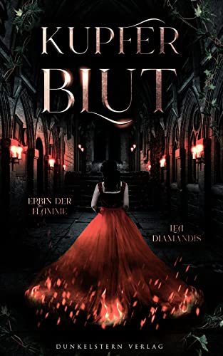 Lea Diamandis  -  Kupferblut: Erbin der Flamme