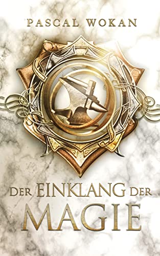 Pascal Wokan  -  Der Einklang der Magie (Kl&auml;nge - Saga 3)