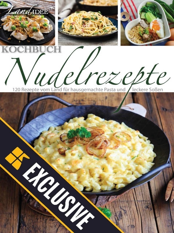 LandIDEE Kochbuch - Nudelrezepte 2023