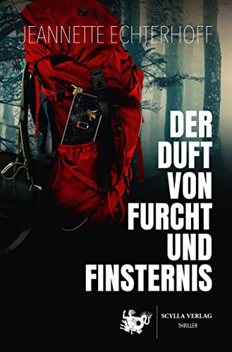 Jeannette Echterhoff  -  Der Duft von Furcht und Finsternis