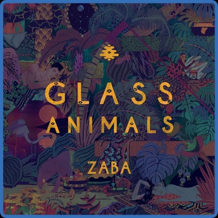 Glass Animals - ZABA (Deluxe) (2023)