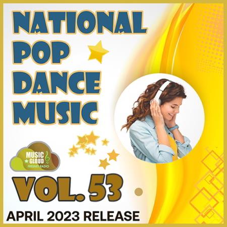 Картинка National Pop Dance Music Vol.53 (2023)