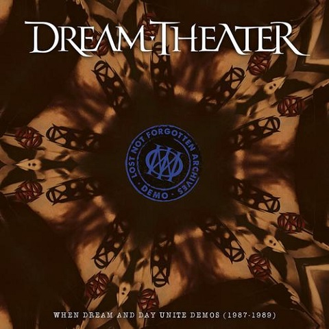 Dream Theater - Lost Not Forgotten Archives: When Dream And Day Unite Demos 1987-1989 (2023)