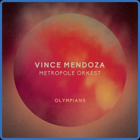 Vince Mendoza - Olympians (2023) [24Bit-88 2kHz] FLAC