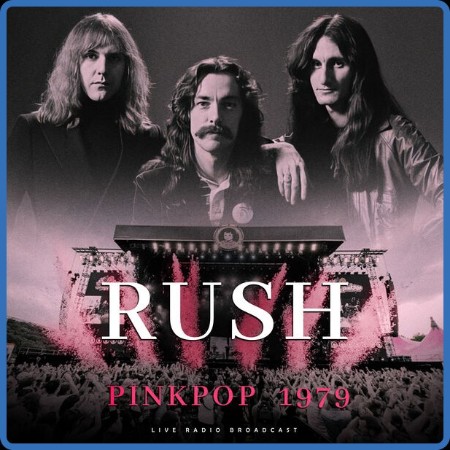 Rush - Pinkpop 1979 (live) (2023) FLAC