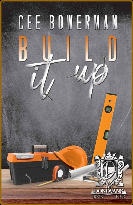 Build It Up: The Donovans, Book 5