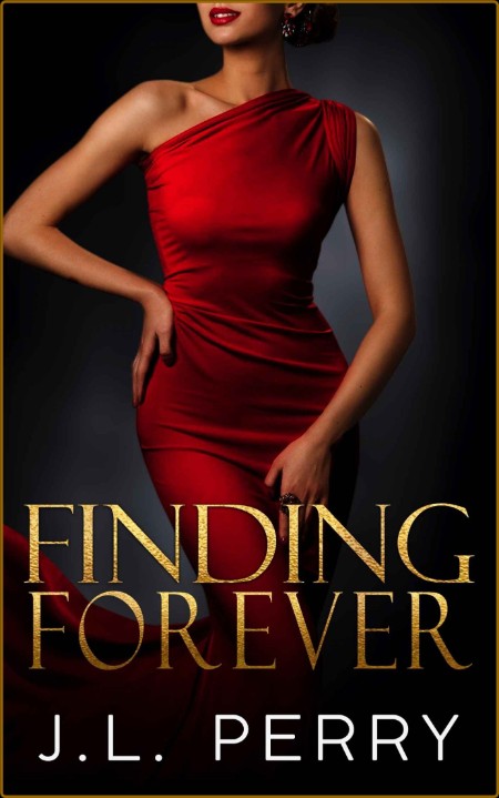 Finding Forever: Second Chance Billionaire Romance