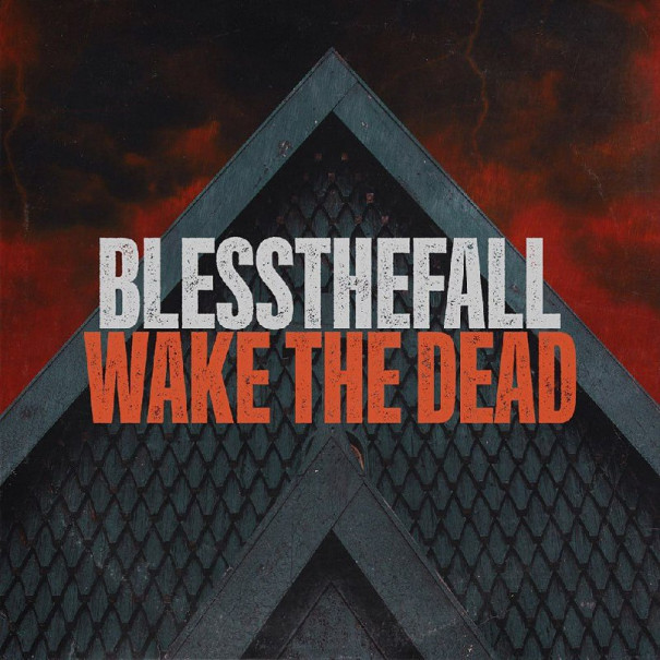 blessthefall - Wake The Dead [Single] (2023)