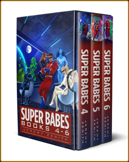 Super Babes Box Set: Volume 1: Superhero LitRPG Books 1-3