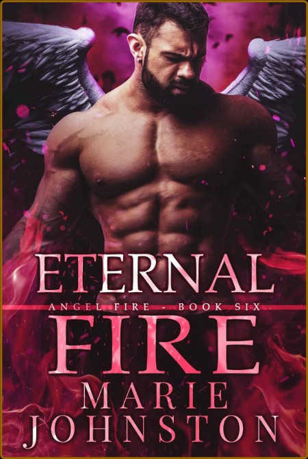 Eternal Fire (The Angel Fire Book 6) 80bed5912c36751236b5215cd849be10