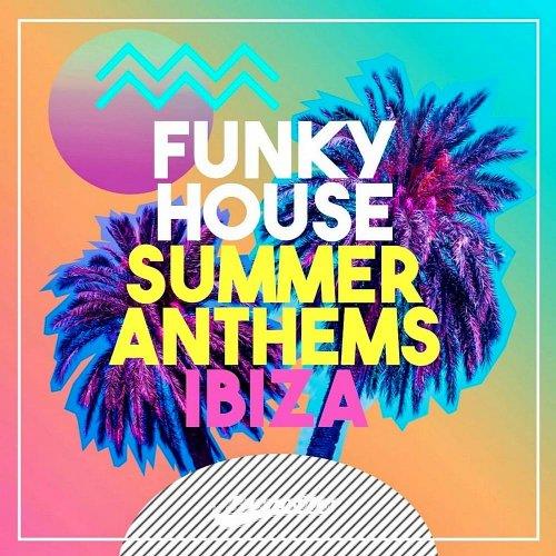 Funky House Summer Anthems (2023)