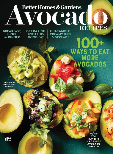 Better Homes & Gardens - Avocado Recipes / 2023