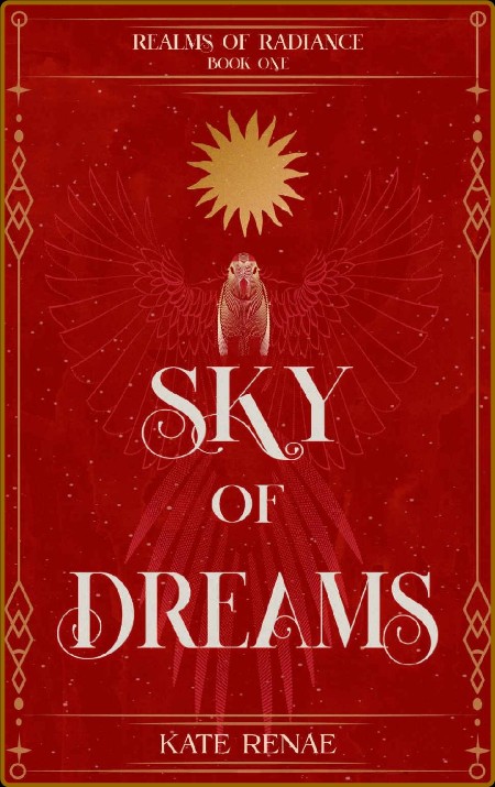 Sky of Dreams: A Young Adult Epic Fantasy (Realms of Radiance Book 1)