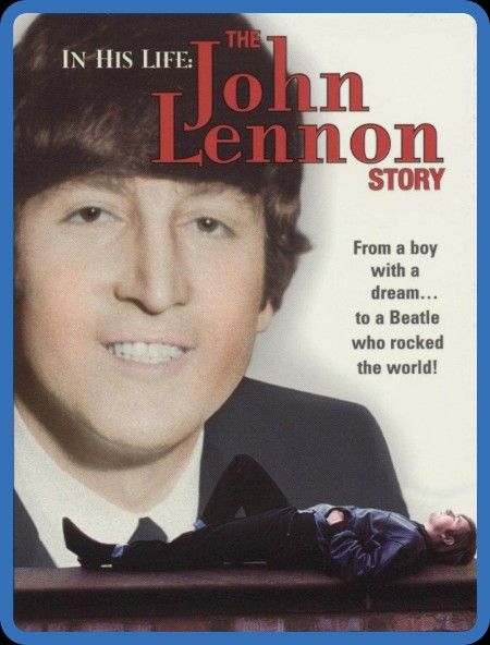 In His Life The John Lennon STory 2000 1080p WEBRip x264-RARBG