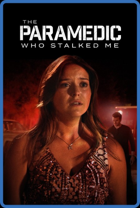 The Paramedic Who Stalked Me 2023 720p WEBRip x264-GalaxyRG