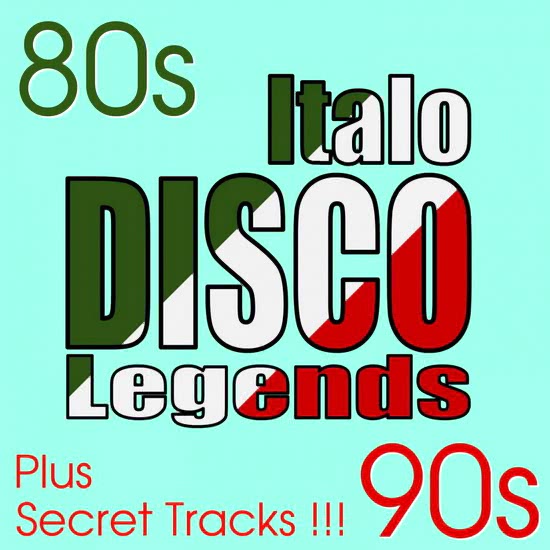 VA - Italo Disco Legends - Hits & Secret Songs 80s-90s