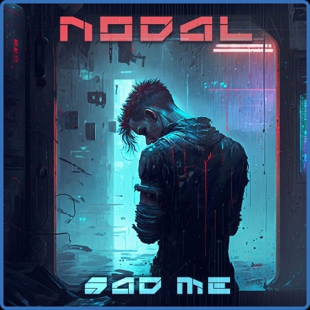 Nodal - 2023 - Sad Me