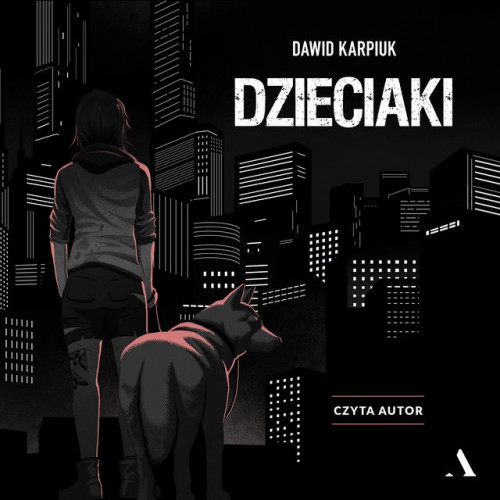Dawid Karpiuk - Dzieciaki