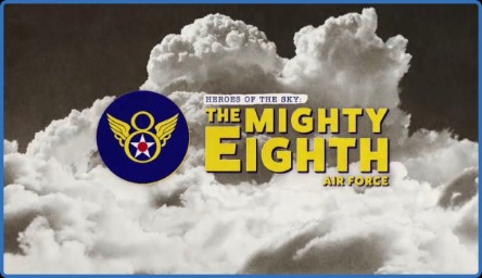 Heroes Of The Sky The Mighty Eighth Air Force (2020) 720p WEBRip x264 AAC-YTS