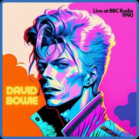 David Bowie - Live at BBC Radio 1990 (2023) FLAC