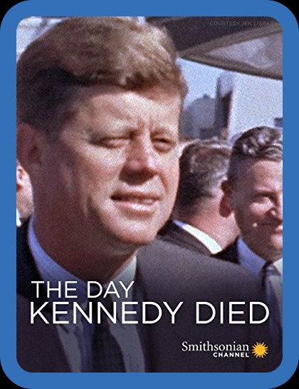 The Day Kennedy Died 2013 1080p AMZN WEBRip DDP2 0 x264-SCOPE