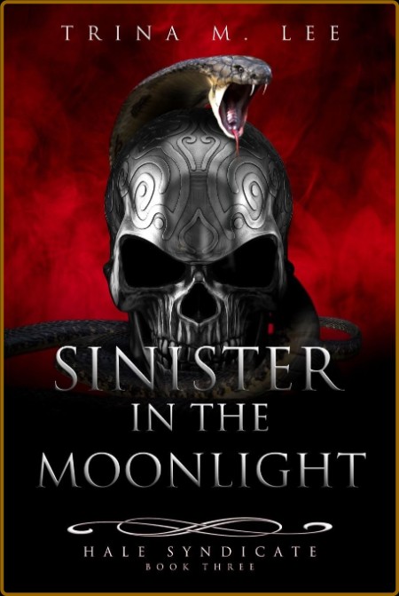 Sinister in the Moonlight (Hale Syndicate Book 3) F7a8d307f6773f047ac3a92125c7ca6e