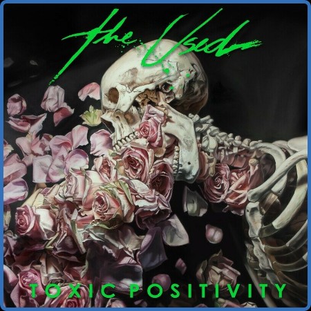 The Used - 2023 - Toxic Positivity