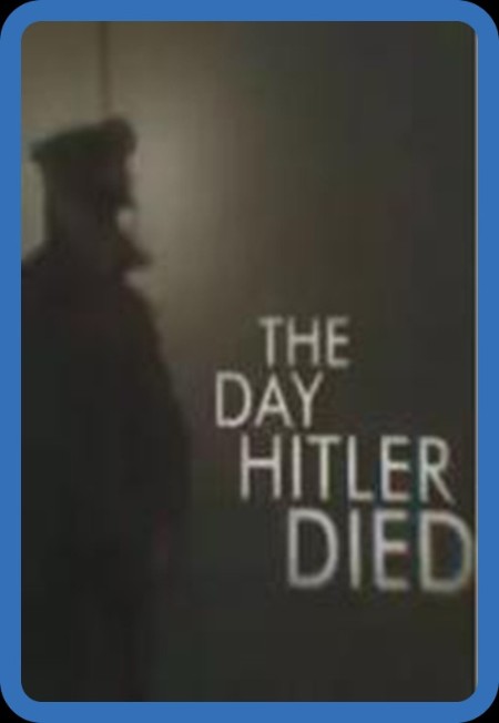 The Day Hitler Died 2016 1080p AMZN WEBRip DDP2 0 x264-SCOPE