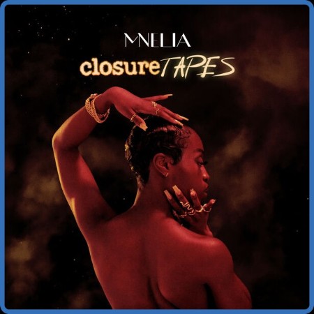 Mnelia - Closure Tapes (2023)