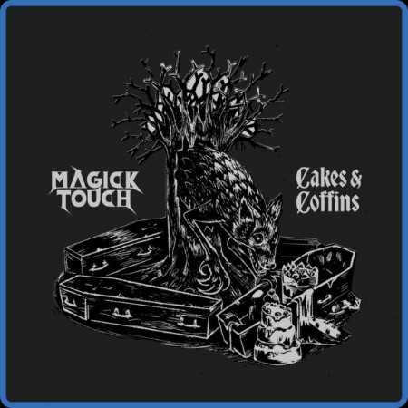 Magick Touch - Ces & Coffins (2023)