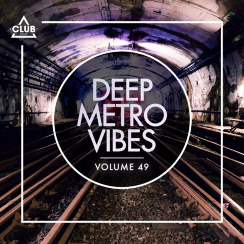 VA - Deep Metro Vibes, Vol. 49 (2023) MP3