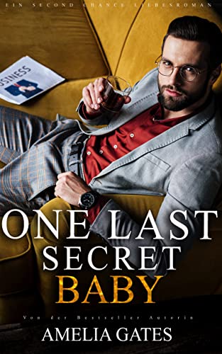 Amelia Gates  -  One Last Secret, Baby