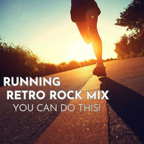 Running - Retro Rock Mix - You Can Do This! (2023) FLAC