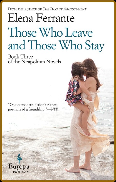 Those Who Leave and Those Who Stay (Neapolitan Novels Book 3)
