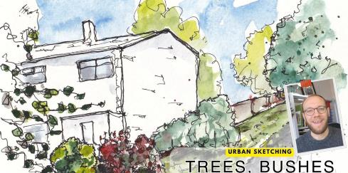 Urban Sketching Basics – Trees, Bushes, Hedges, Flowers and Greenery